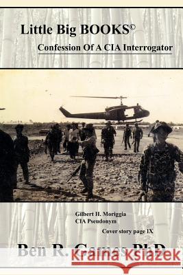 Confession of a CIA Interrogator Kelly, Joseph B. 9781425979102 Authorhouse - książka