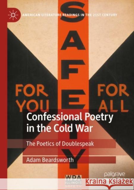 Confessional Poetry in the Cold War Adam Beardsworth 9783030931179 Springer International Publishing - książka