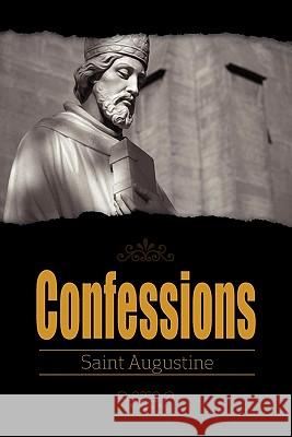 Confessions Saint Augustine                          Edward Bouverie Pusey 9781613820506 Simon & Brown - książka