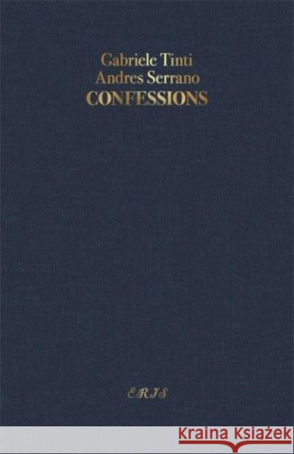 Confessions Gabriele Tinti 9781912475742 ERIS - książka