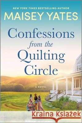 Confessions from the Quilting Circle Maisey Yates 9781335775856 Hqn - książka