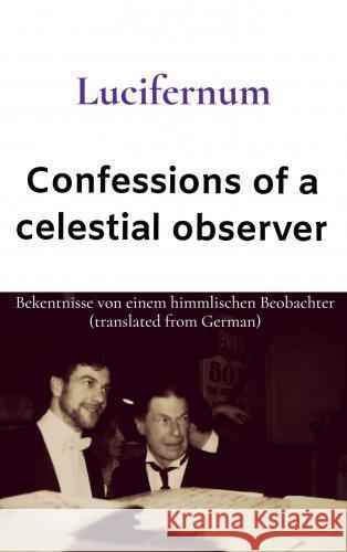 Confessions of a  celestial observer Rubèn Cottenjé 9789465129112 Brave New Books - książka