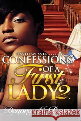 Confessions of a First Lady 2 Denora M. Boone 9781511873581 Createspace - książka