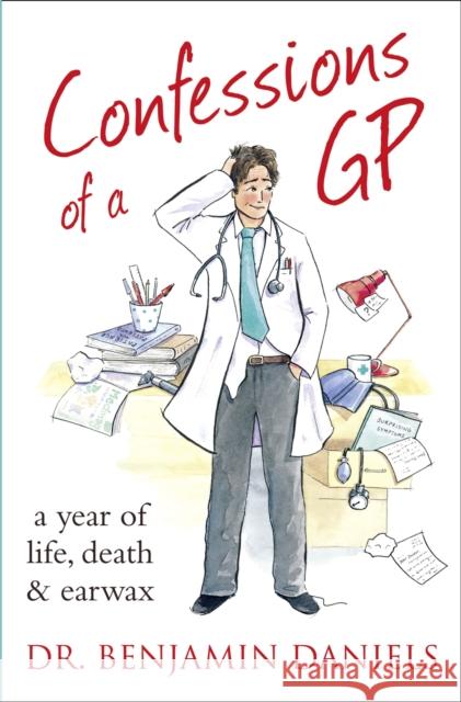 Confessions of a GP Benjamin Daniels 9781906321888 HarperCollins Publishers - książka