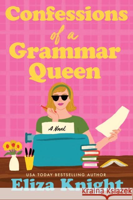 Confessions of a Grammar Queen Eliza Knight 9781464238239 Sourcebooks Landmark - książka