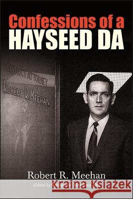 Confessions of a Hayseed Da Robert R. Meehan Kathleen Meeha 9781438488646 Excelsior Editions/State University of New Yo - książka