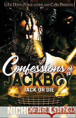 Confessions of a Jackboy 2 Nicholas Lock 9781955270731 Lock Down Publications - książka