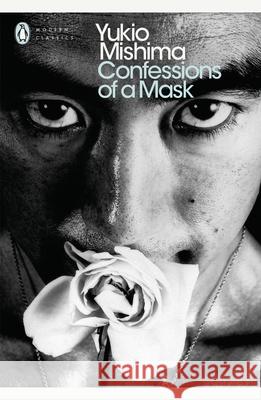 Confessions of a Mask Mishima, Yukio 9780241301197 Penguin Books Ltd - książka