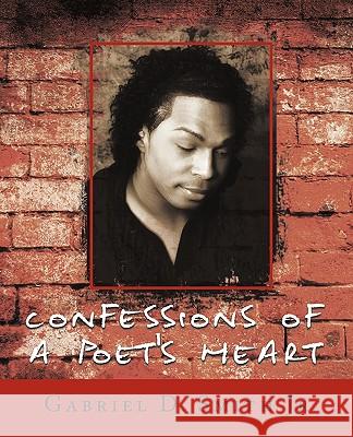 Confessions Of A Poets heart: dejavu A hateful world Smith, Gabriel D., Jr. 9781440138096 iUniverse.com - książka