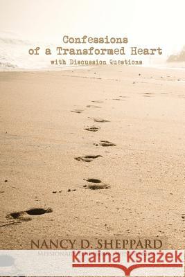 Confessions of a Transformed Heart: with Discussion Questions Bixby, Bob 9781940172033 Sheppard's Books - książka