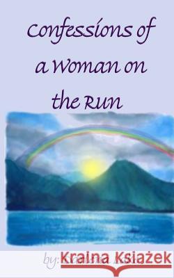 Confessions Of A Woman On The Run: - one womans journey to discover herself Hollis, Tyler 9781478199588 Createspace - książka