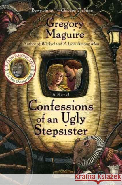 Confessions of an Ugly Stepsister Gregory Maguire Bill Sanderson 9780060987527 ReganBooks - książka