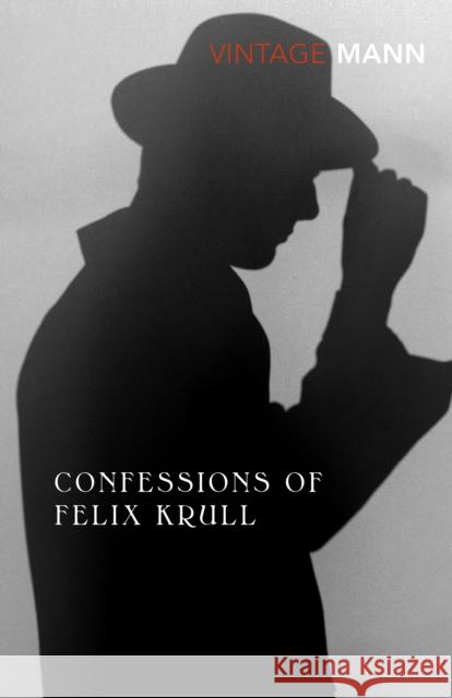 Confessions Of Felix Krull Thomas Mann 9781784875060 Vintage Publishing - książka