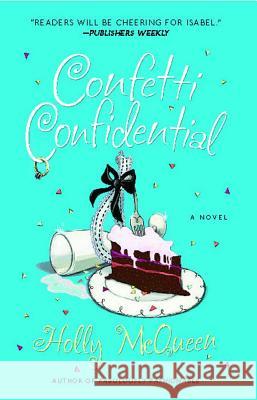 Confetti Confidential Holly McQueen 9781439193341 Atria Books - książka