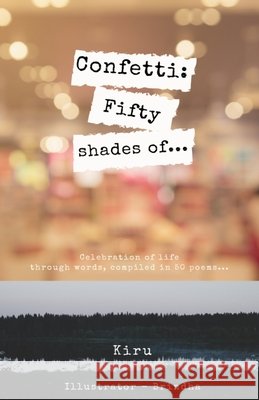 Confetti: Fifty Shades Of... Sathiam, Brindha, Saravanan, Kirubanithi 9798663679787 Independently Published - książka