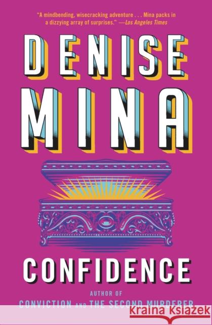 Confidence Denise Mina 9780316242813 Mulholland Books - książka