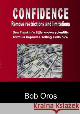 Confidence Bob Oros 9781105226946 Lulu.com - książka