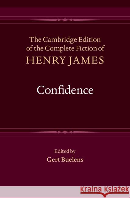 Confidence Henry James Gert Buelens 9781107086517 Cambridge University Press - książka