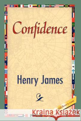 Confidence James Henr 9781421826189 1st World Library - książka