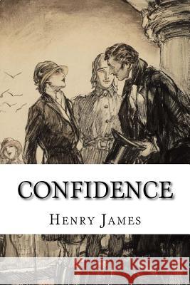 Confidence Henry James 9781546556572 Createspace Independent Publishing Platform - książka