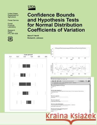 Confidence Bounds and Hypothesis Tests for Normal Distribution of Variation United States Department of Agriculture 9781508446224 Createspace - książka