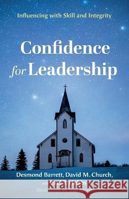 Confidence for Leadership Desmond Barrett, David M Church, Paul T Hobbs 9781666772548 Wipf & Stock Publishers - książka