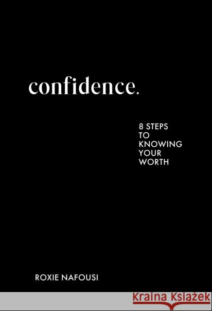 Confidence: THE INSTANT SUNDAY TIMES BESTSELLER Roxie Nafousi 9781399734837 Hodder & Stoughton - książka