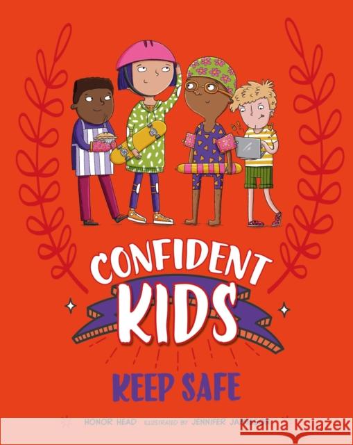 Confident Kids!: Keep Safe Honor Head 9781445185828 Hachette Children's Group - książka