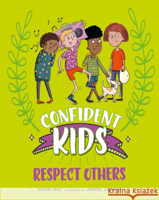 Confident Kids!: Respect Others Honor Head 9781445185880 Hachette Children's Group - książka