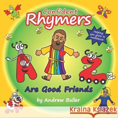 Confident Rhymers - Are Good Friends Lise Jennings Andrew Buller 9781092331241 Independently Published - książka