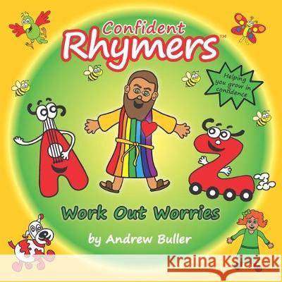 Confident Rhymers - Work Out Worries Lise Jennings Andrew Buller 9781092332101 Independently Published - książka