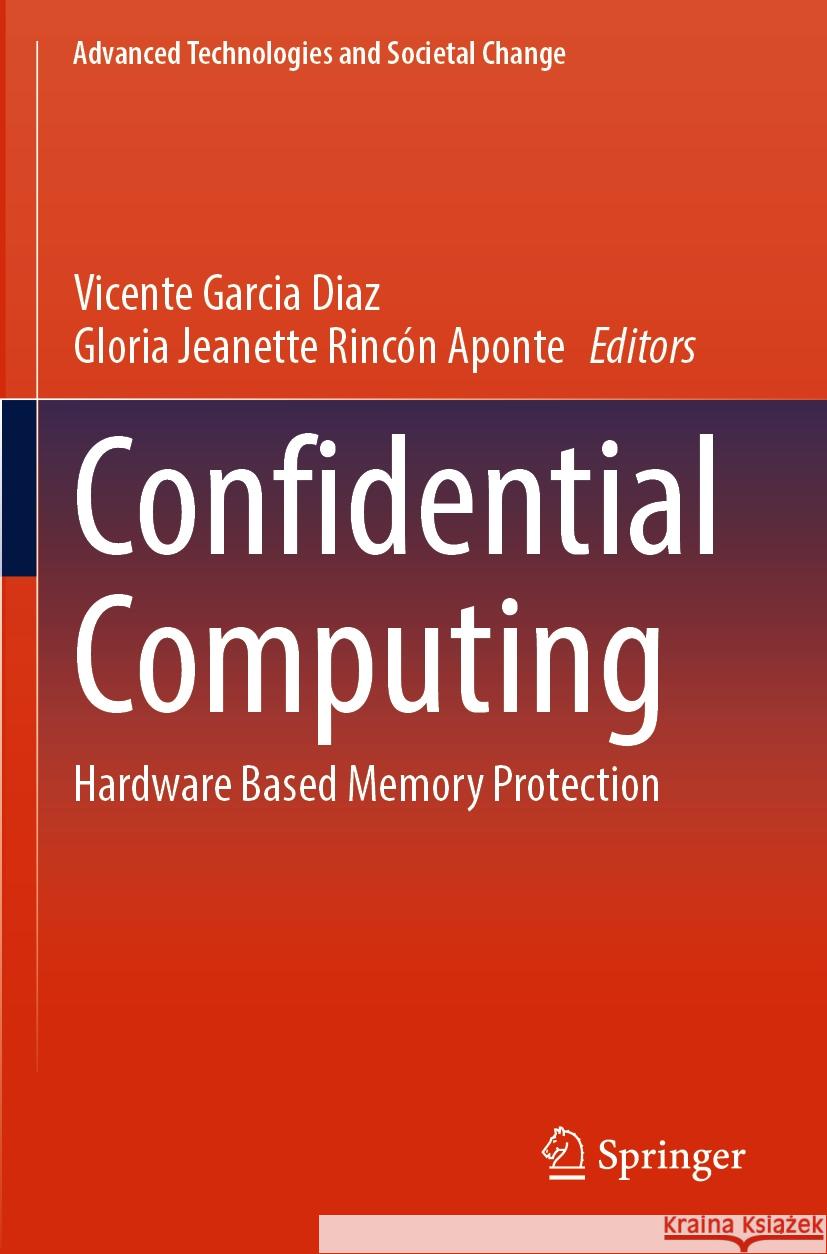Confidential Computing  9789811930478 Springer Nature Singapore - książka