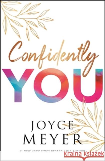 Confidently You Joyce Meyer 9781546013518 Time Warner Trade Publishing - książka