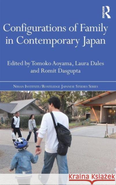 Configurations of Family in Contemporary Japan Tomoko Aoyama Laura Dales Romit Dasgupta 9780415717656 Routledge - książka