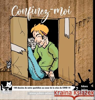 Confinez-moi Julien Adans 9781716793493 Lulu.com - książka