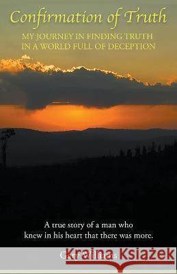 Confirmation of Truth Gary Williams 9798201516499 Gary Williams - książka