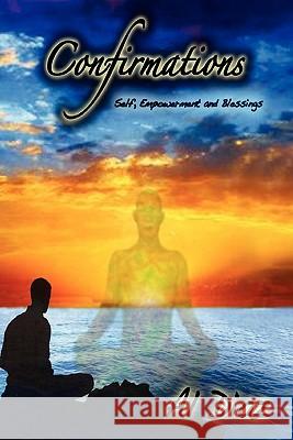 Confirmations: Self, Empowerment and Blessings Al Diaz 9780557757800 Lulu.com - książka