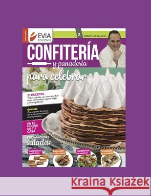 CONFITERIA Y PANADERIA 2 EDICIONES EVIA EDICIONES 9798578592980 Independently published - książka