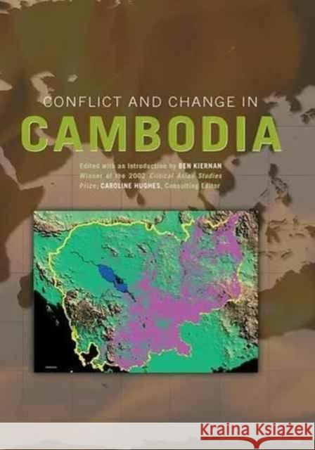 Conflict and Change in Cambodia Ben Kiernan Caroline Hughes 9781138971516 Routledge - książka