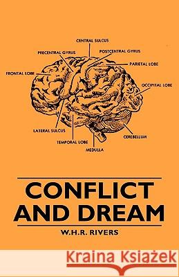 Conflict and Dream Rivers, W. H. R. 9781406760033 Rivers Press - książka