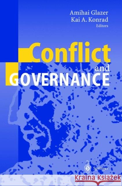 Conflict and Governance Amihai Glazer Kai A. Konrad 9783642055270 Not Avail - książka