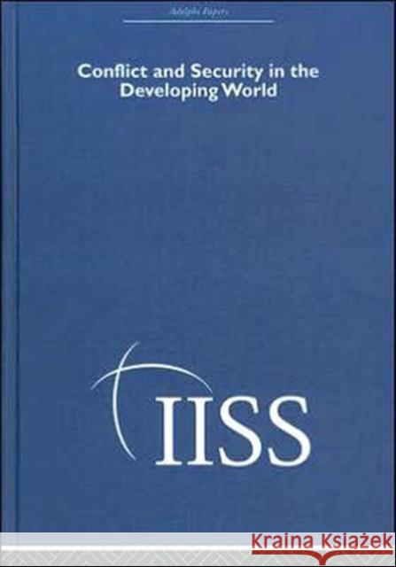 Conflict and Security in the Developing World Routledge 9780415398930 Routledge - książka