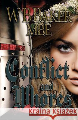 Conflict and Whores W. B. Bake 9781493178162 Xlibris Corporation - książka