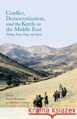 Conflict, Democratization, and the Kurds in the Middle East: Turkey, Iran, Iraq, and Syria Romano, David 9781349488872 Palgrave MacMillan - książka