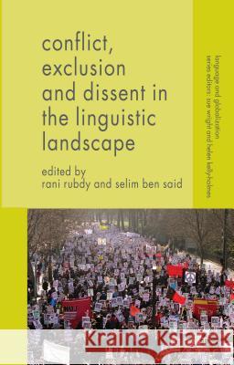 Conflict, Exclusion and Dissent in the Linguistic Landscape Rani Rubdy Selim Be 9781137426277 Palgrave MacMillan - książka