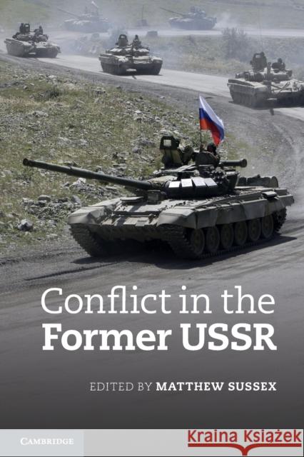 Conflict in the Former USSR Matthew Sussex 9780521135283  - książka