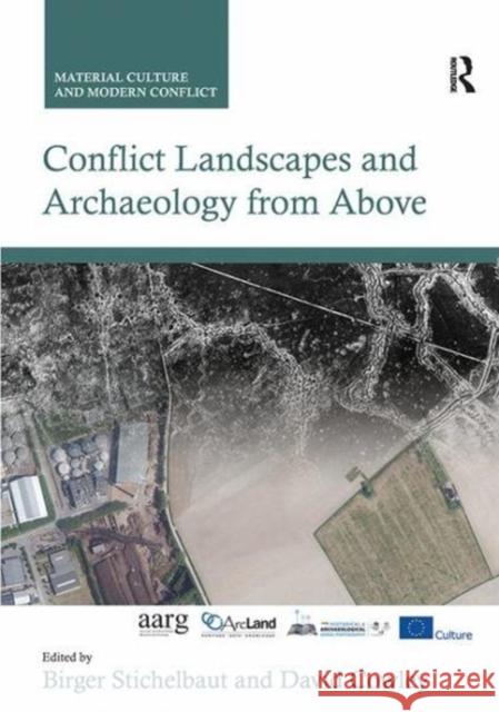 Conflict Landscapes and Archaeology from Above  9781138307230 Taylor and Francis - książka