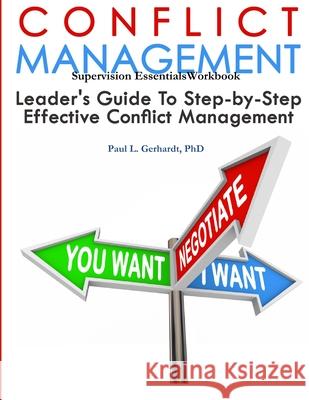 Conflict Management Phd Paul Gerhardt 9780359876631 Lulu.com - książka