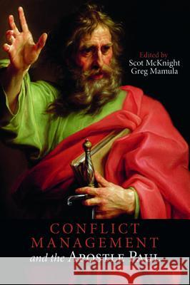 Conflict Management and the Apostle Paul Scot McKnight Greg Mamula 9781532650666 Cascade Books - książka