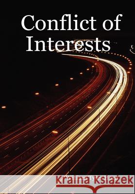 Conflict of Interests William Tyler Horn 9780615163611 Magic Bullet Productions - książka